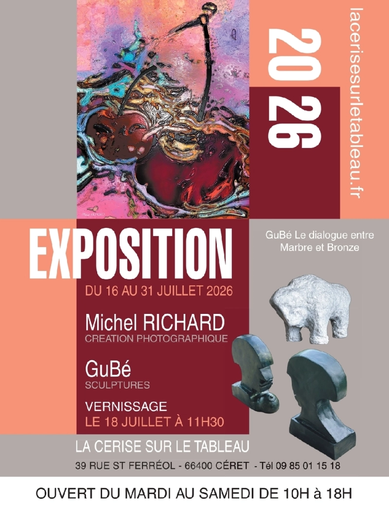 Du 15 au 31 juillet 2026 : Michel Richard expose à la Galerie La Cerise sur le Tableau à Céret